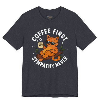 Coffee First Sympathy Never Lounging Cat T-Shirt