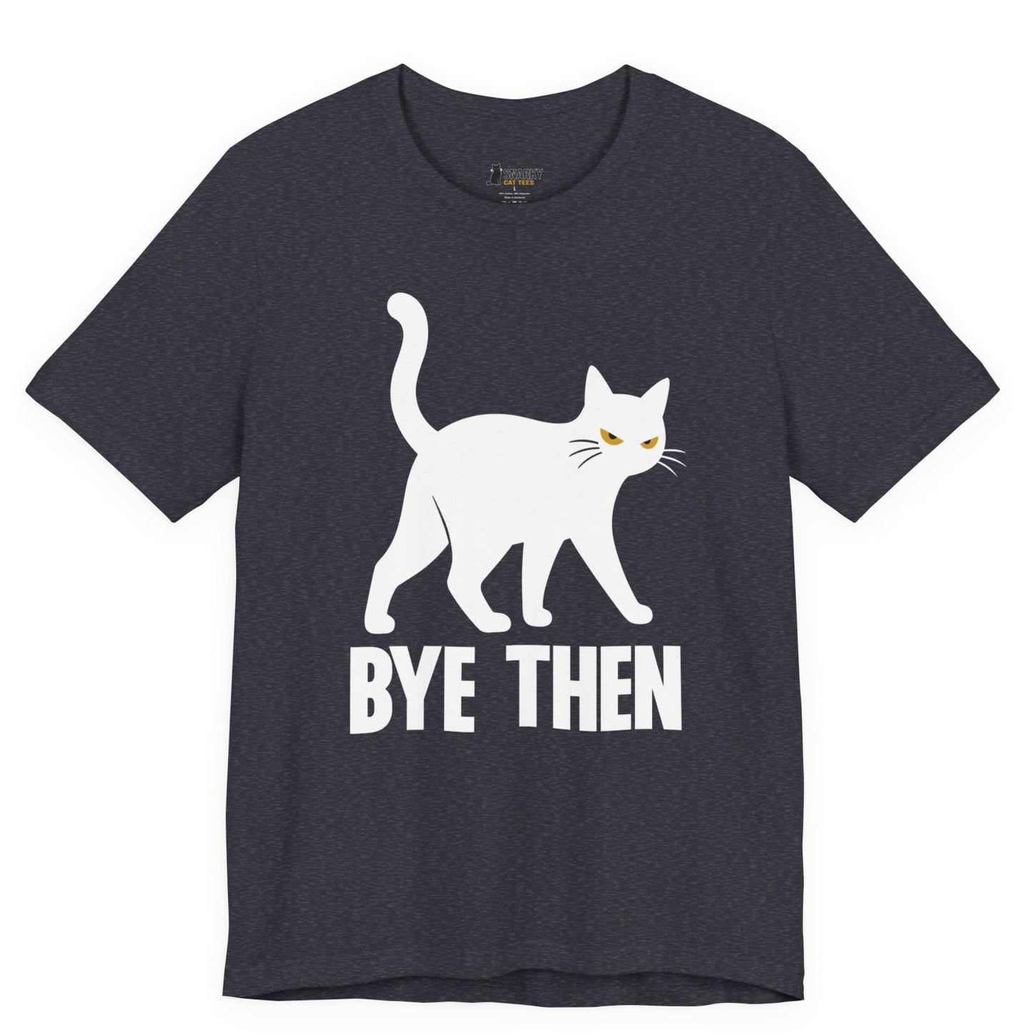 Bye Then Walking Cat T-Shirt
