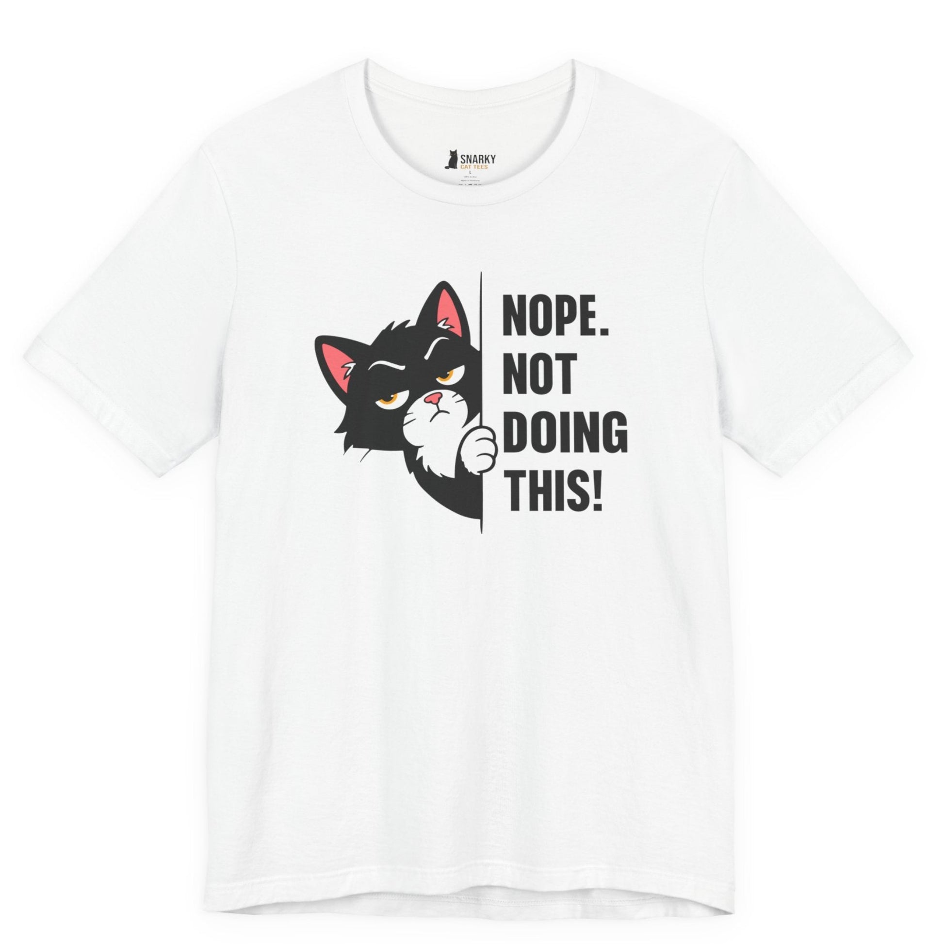 Funny cat t-shirt with Nope Not Doing This slogan and black peeking cat graphic on white shirt