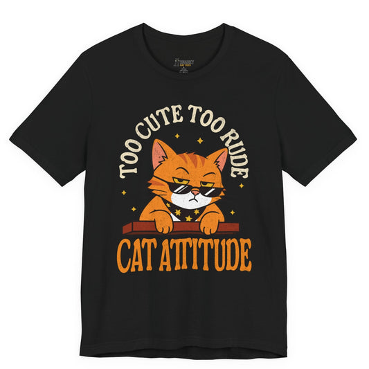 Funny cat t-shirt with Too Cute to Ride Cat Attitude slogan and sunglasses cat graphic on black shirt