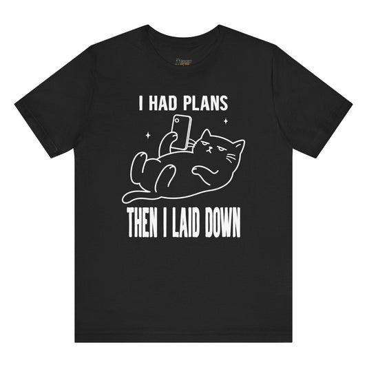 Funny cat t-shirt with I Had Plans Then I Laid Down slogan and phone cat graphic on black shirt