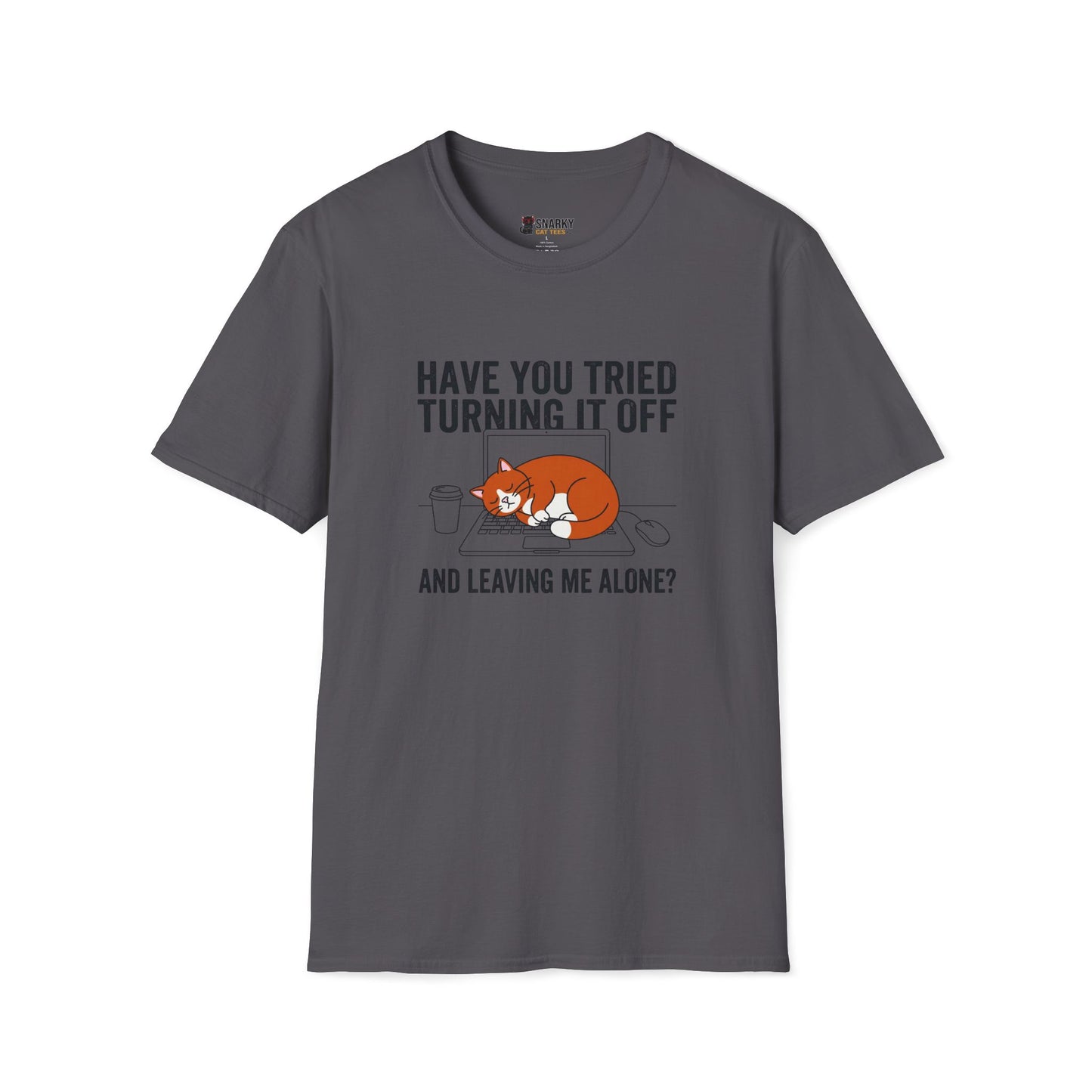 Leaving Me Alone T-Shirt