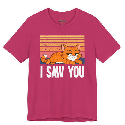 I Saw You Judgy Cat T-Shirt