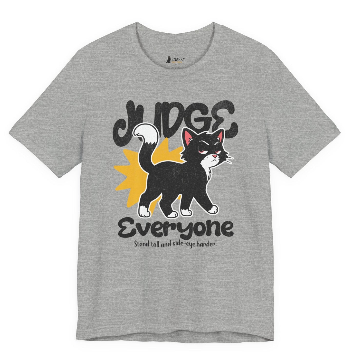 Judge Everyone Crown Cat T-Shirt