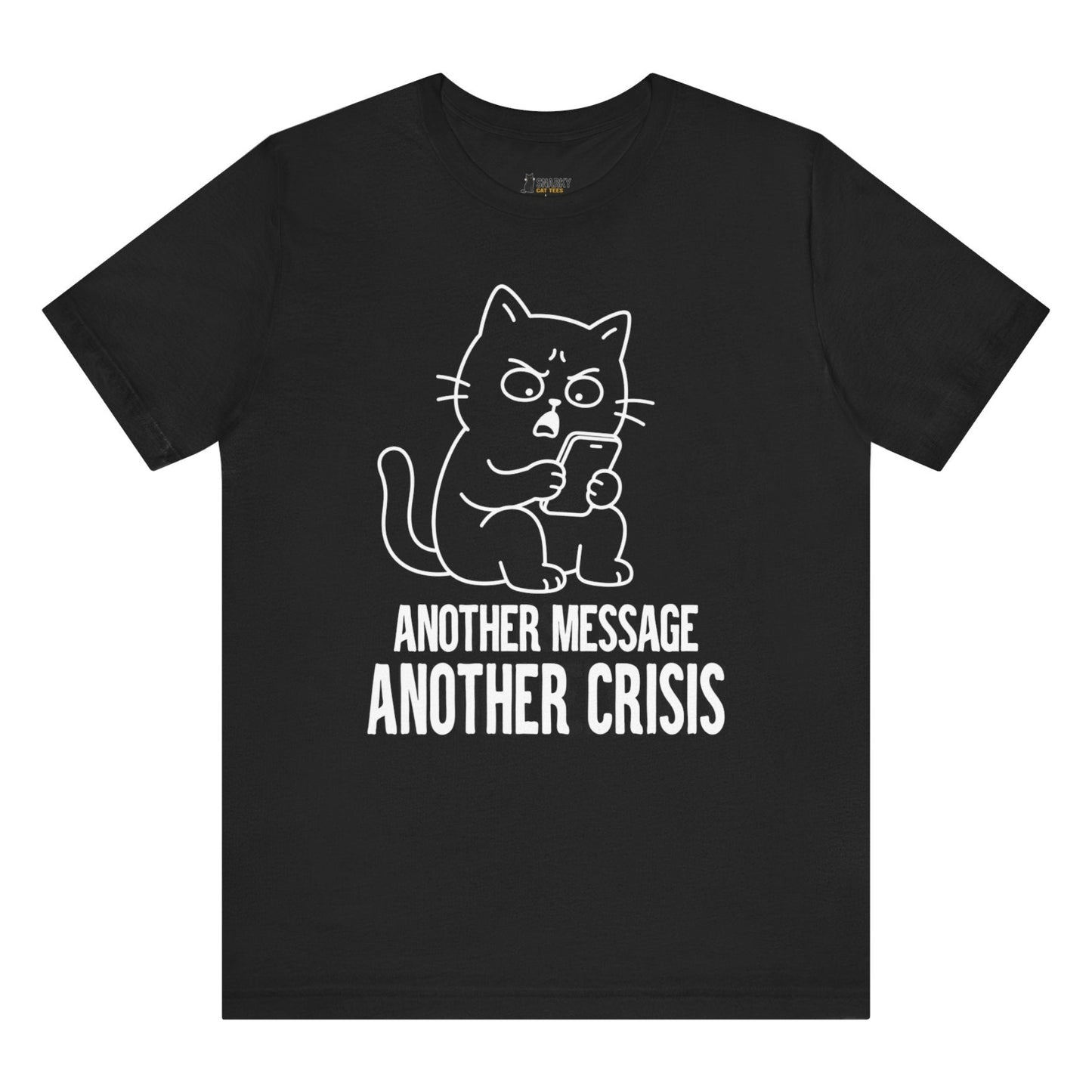 Another Crisis Phone Cat T-Shirt