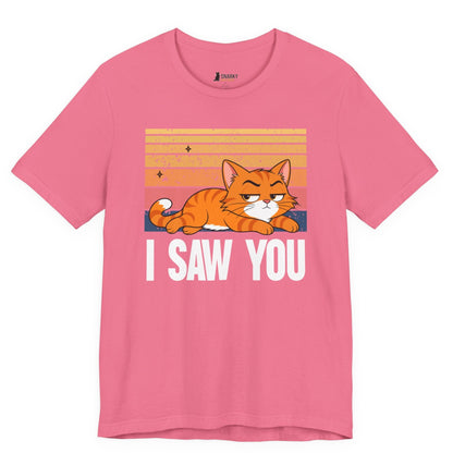 I Saw You Judgy Cat T-Shirt