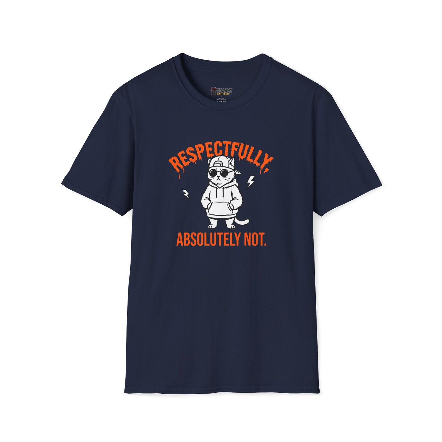 Absolutely Not T-Shirt