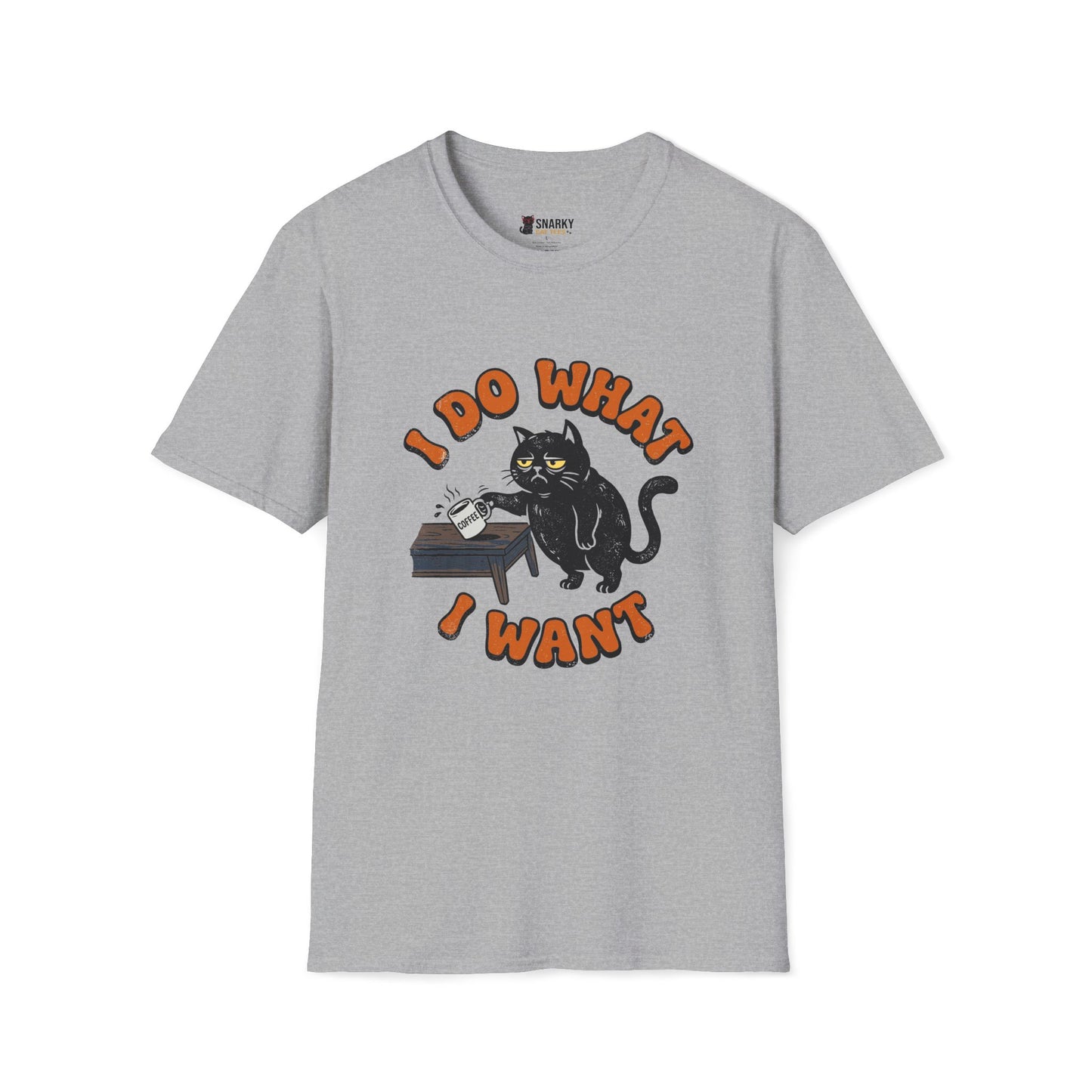 I Do What I Want T-Shirt