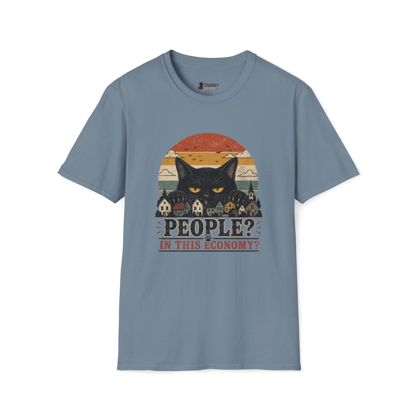 People? In This Economy? T-Shirt