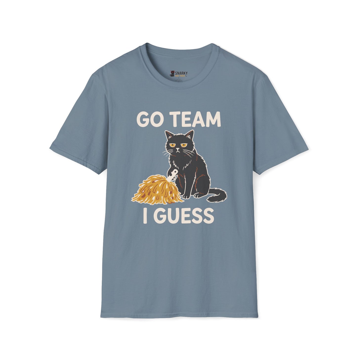 Go Team I Guess T-Shirt