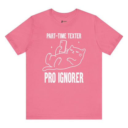 Pro Ignorer Phone Cat T-Shirt