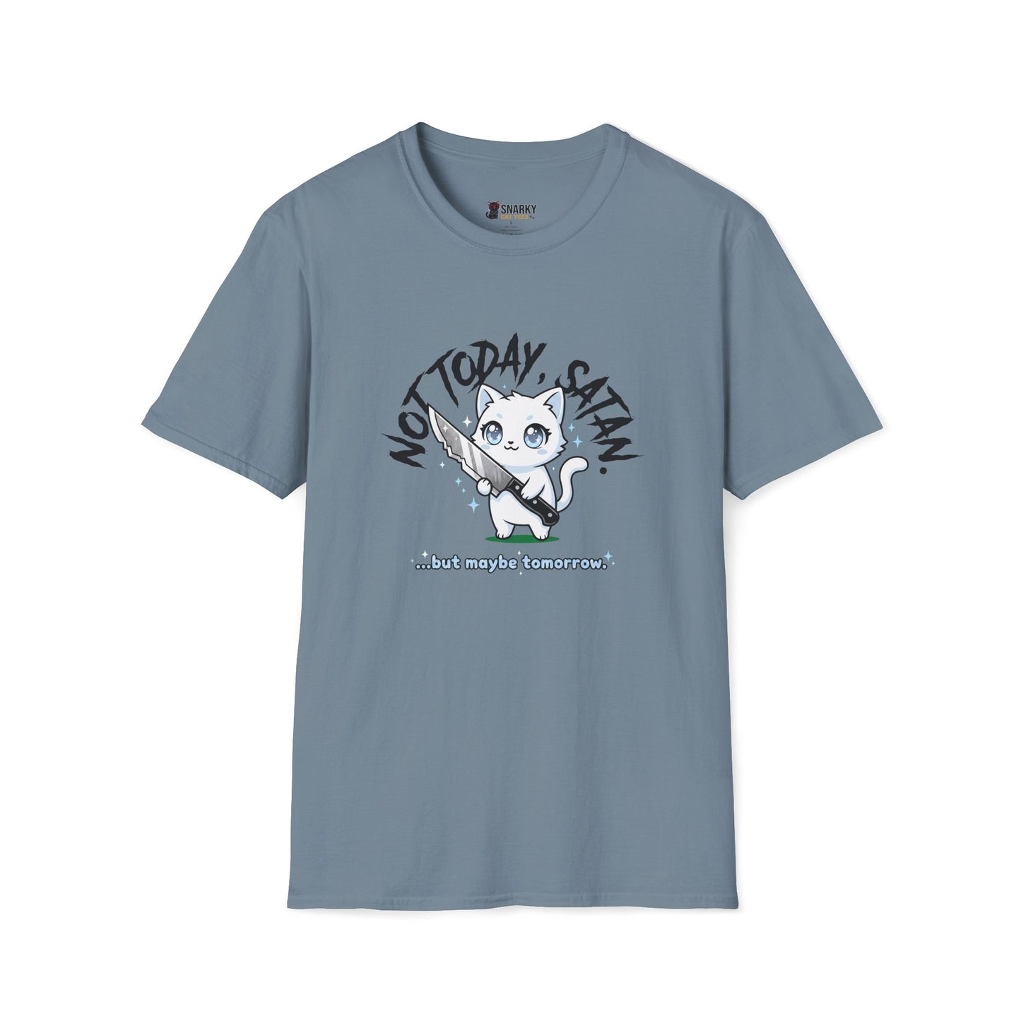 Maybe Tomorrow T-Shirt
