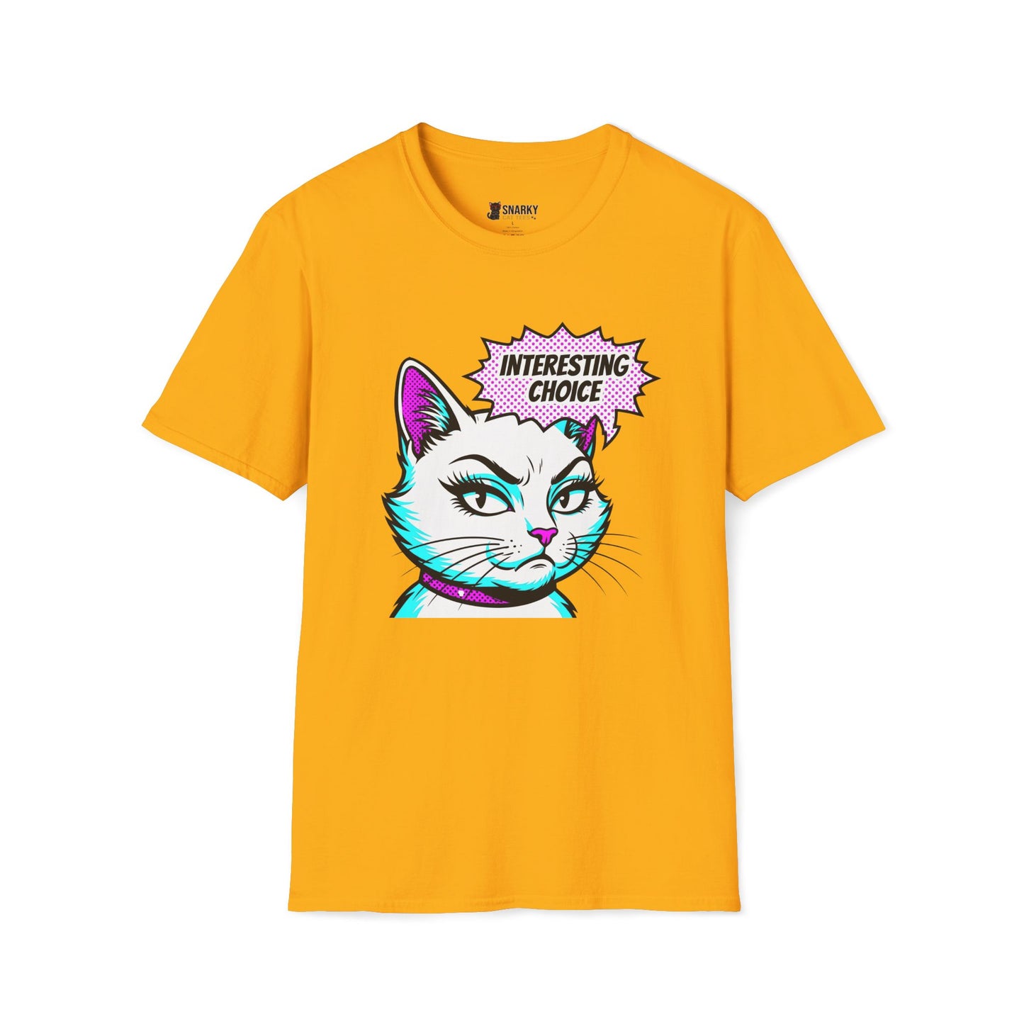Interesting Choice T-Shirt