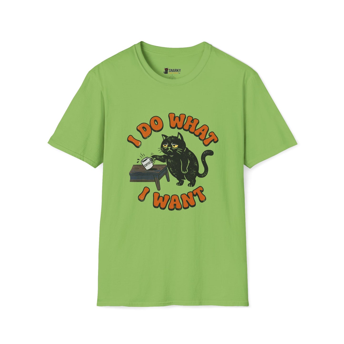 I Do What I Want T-Shirt