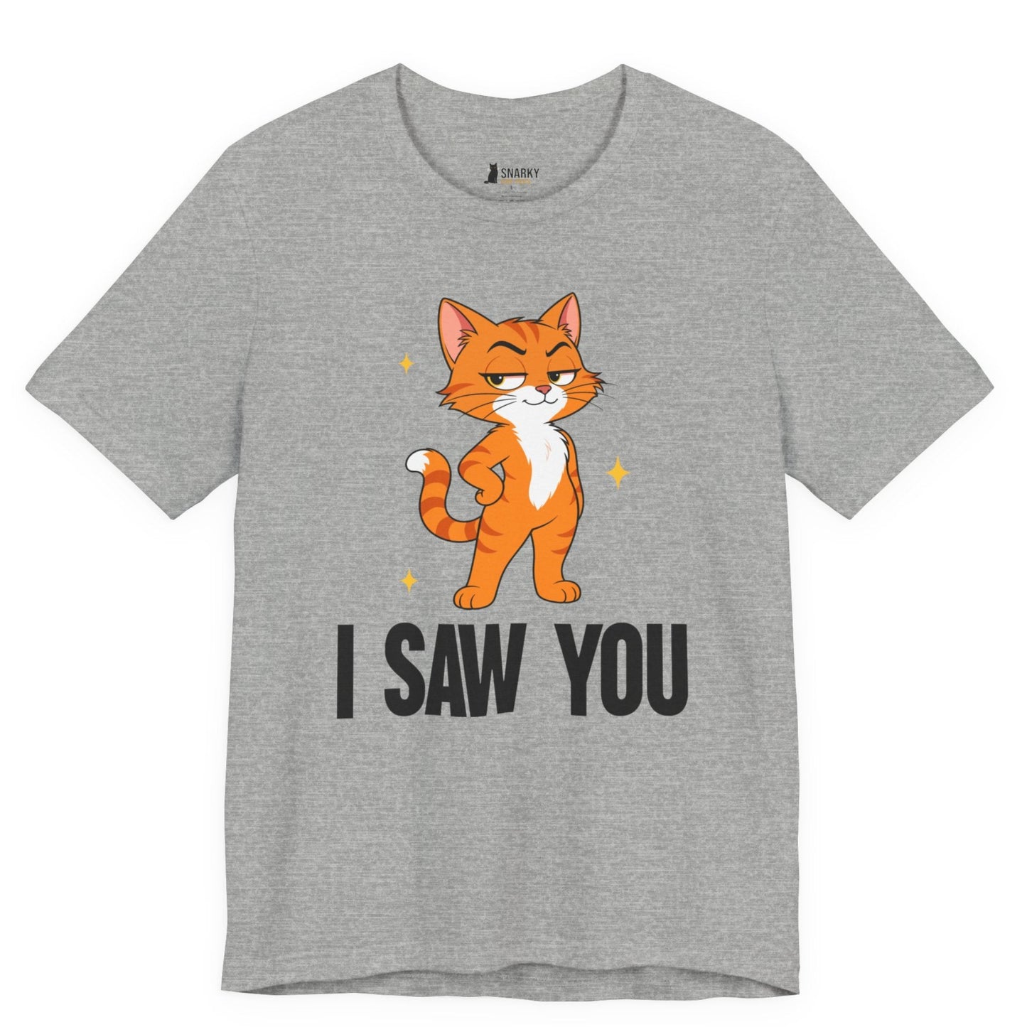 I Saw You Standing Cat T-Shirt