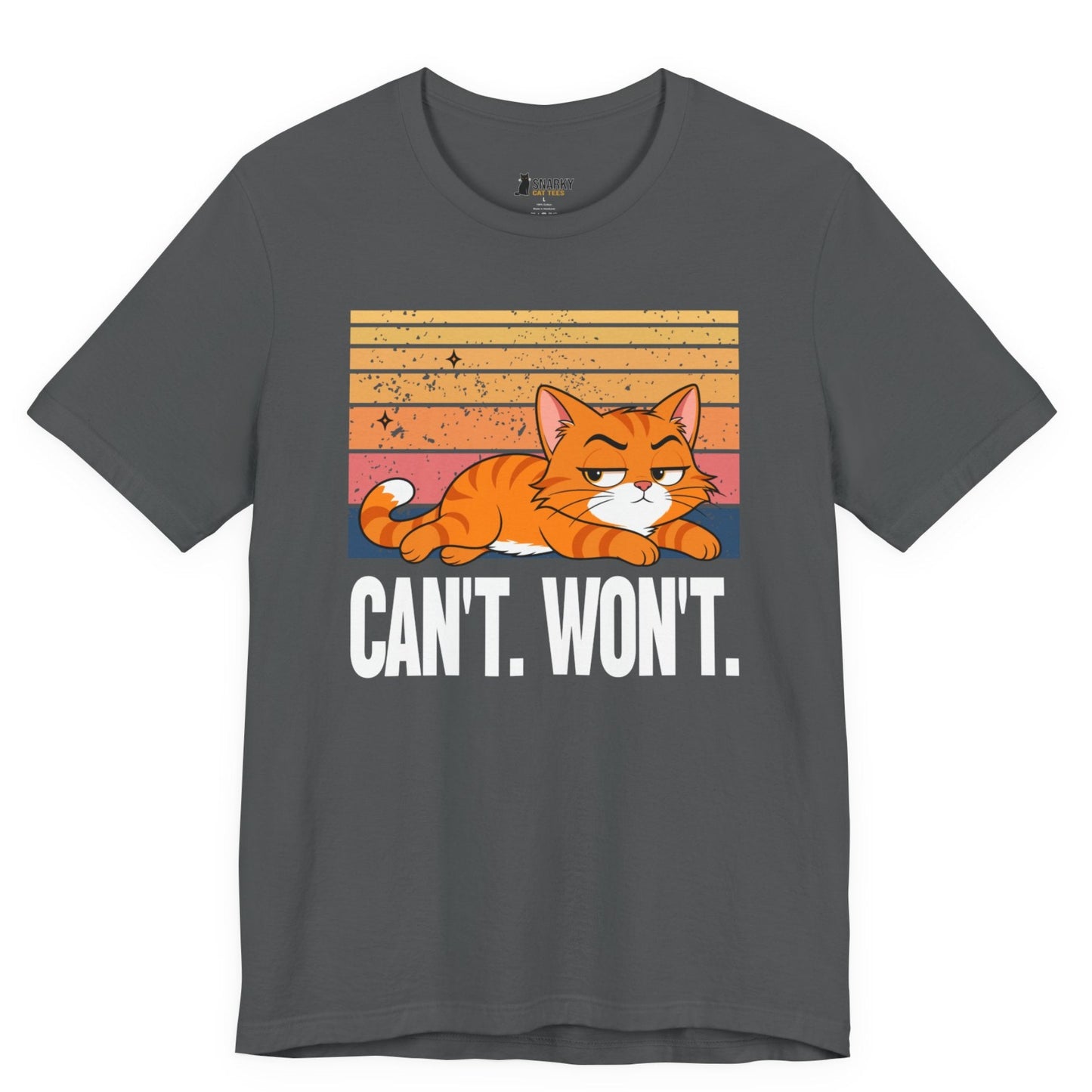 Can’t Won’t Lazy Cat T-Shirt
