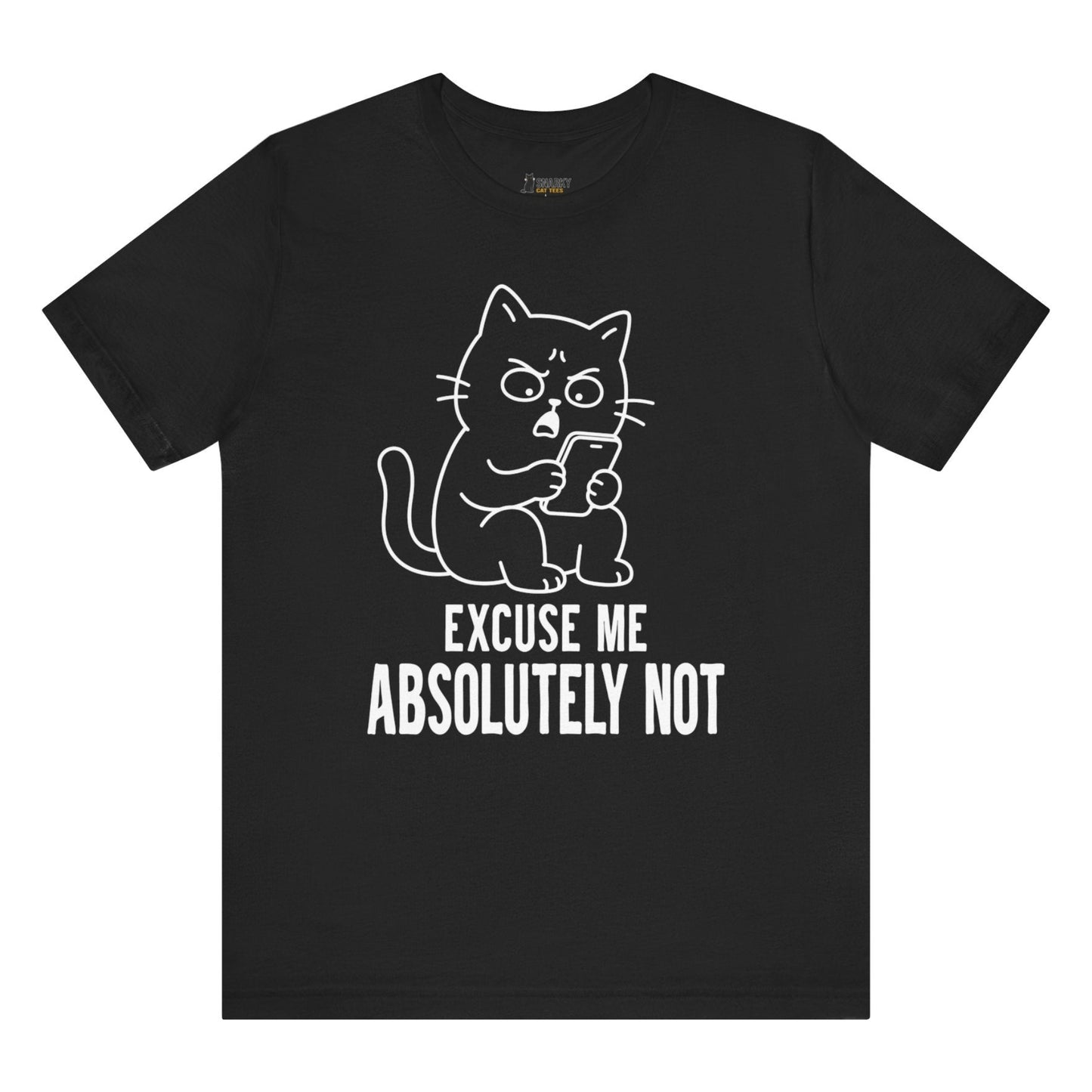 Absolutely Not Phone Cat T-Shirt