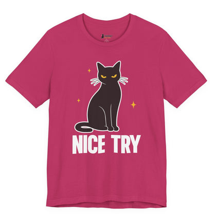 Nice Try Judgy Cat T-Shirt