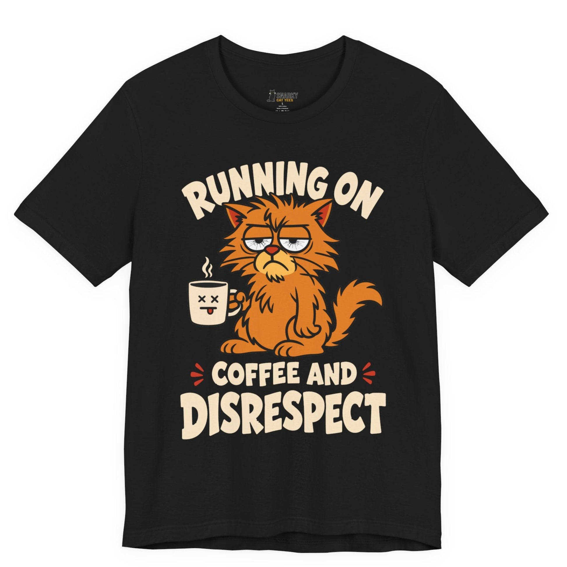 Funny cat t-shirt with Running on Coffee and Disrespect slogan and messy cat graphic on black shirt
