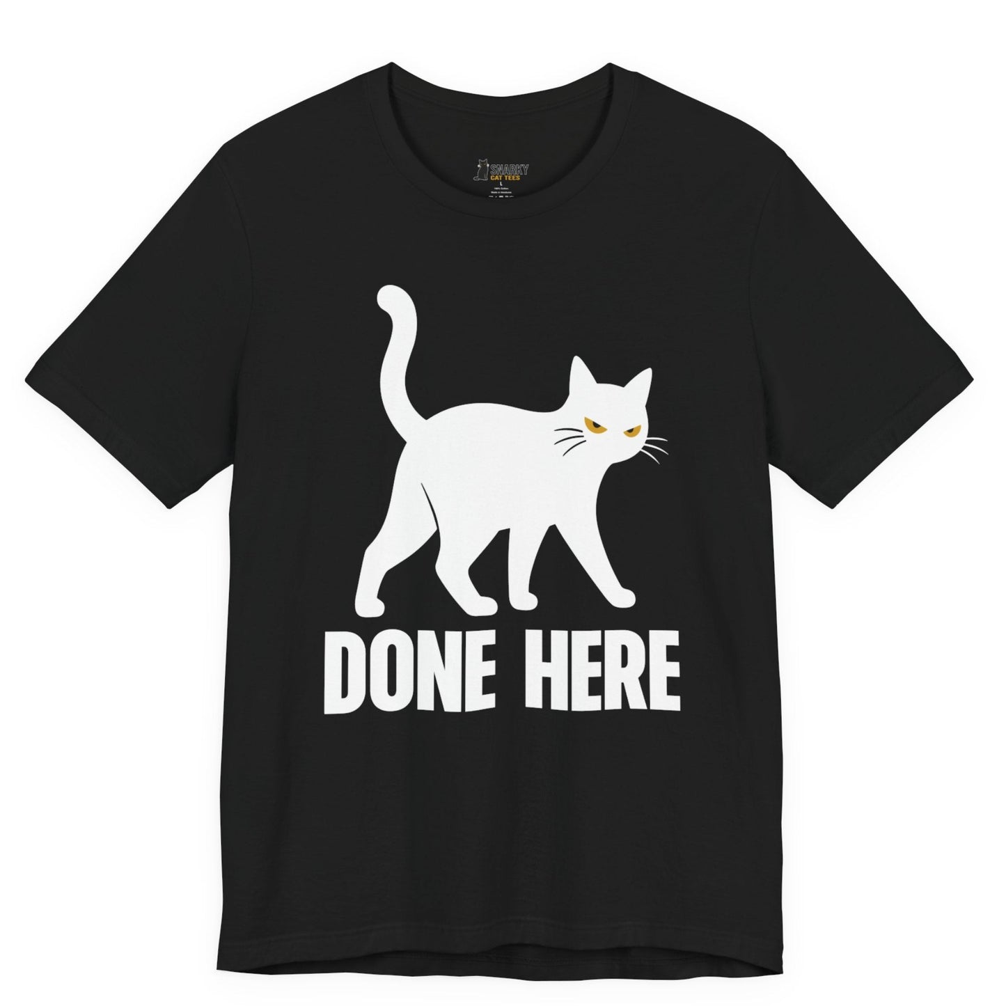 Sarcastic cat t-shirt with Done Here slogan and white walking cat graphic on black shirt