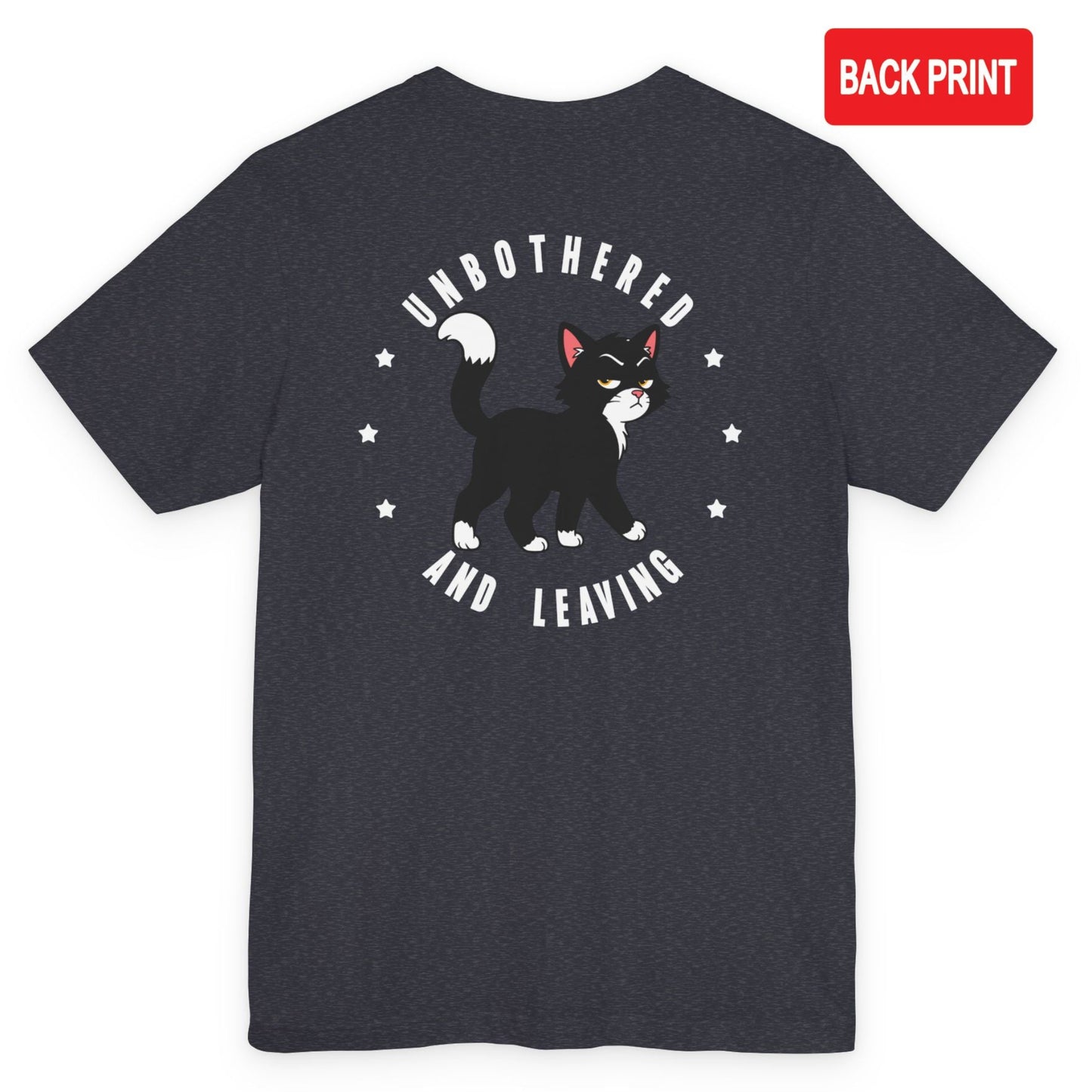 Unbothered Walking Cat T-Shirt – Back Print
