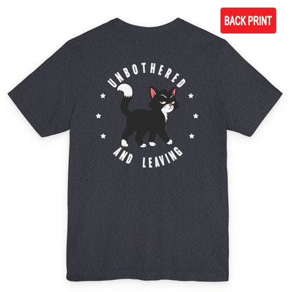 Unbothered Walking Cat T-Shirt – Back Print