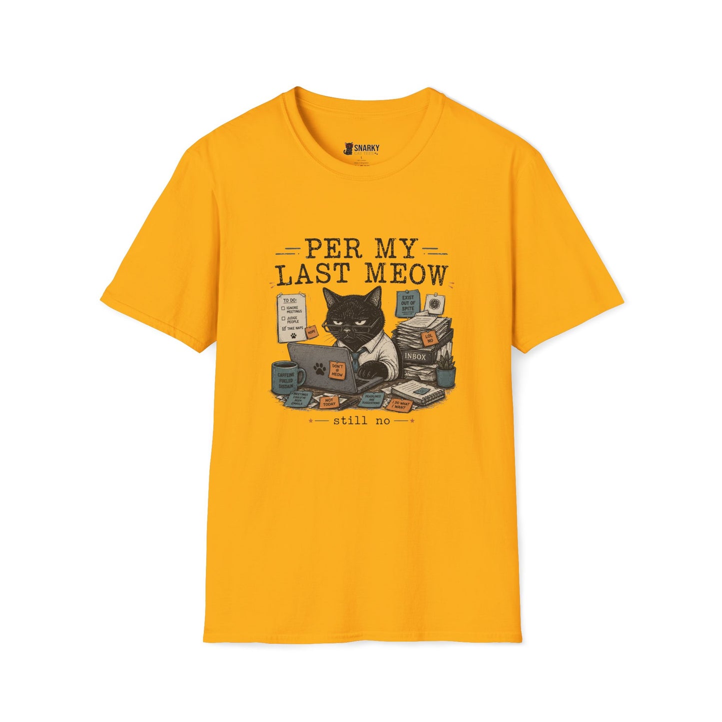 Per My Last Meow T-Shirt