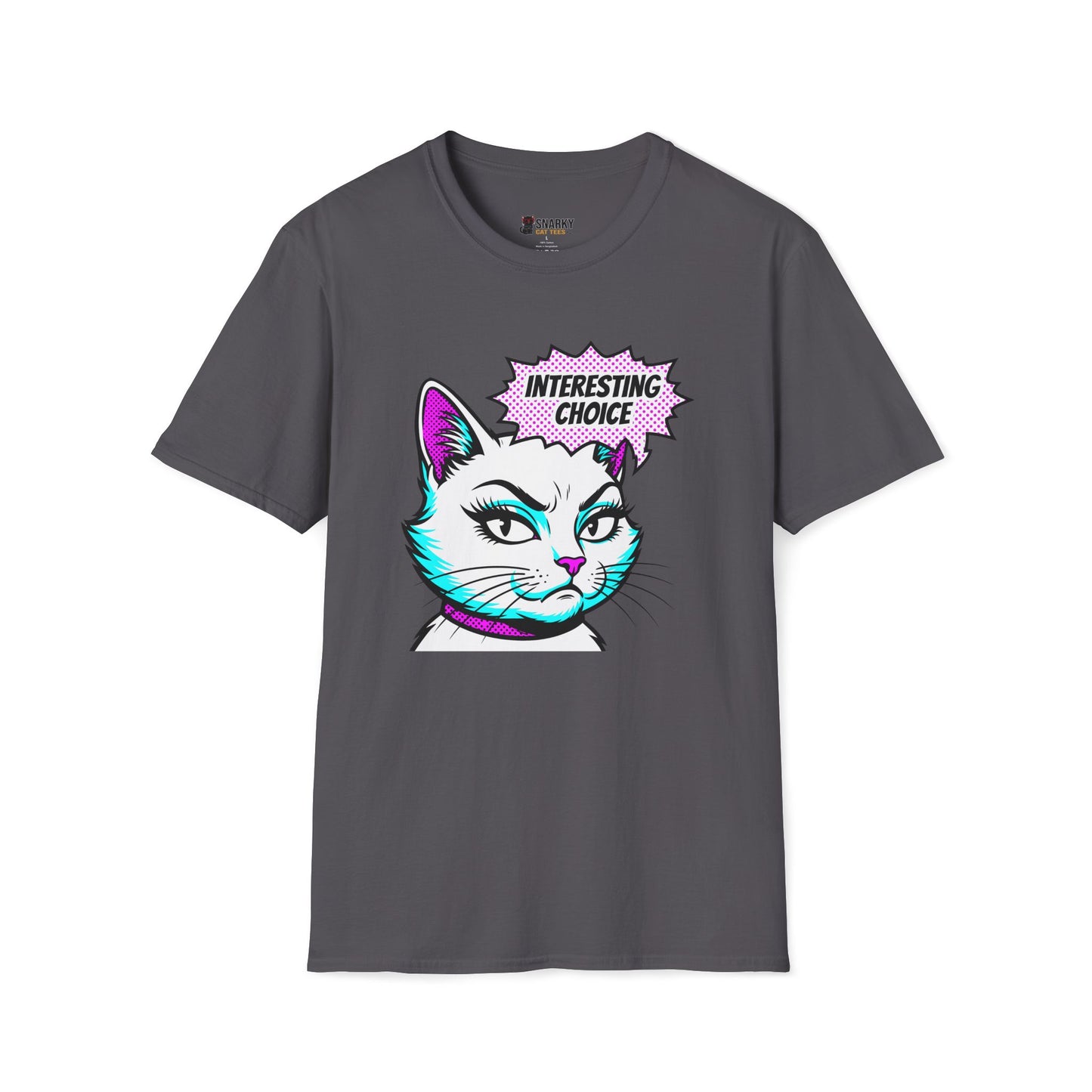 Interesting Choice T-Shirt