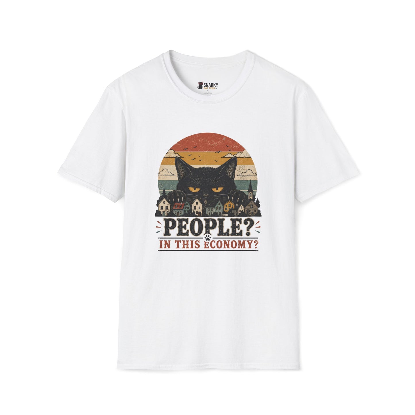 People? In This Economy? T-Shirt