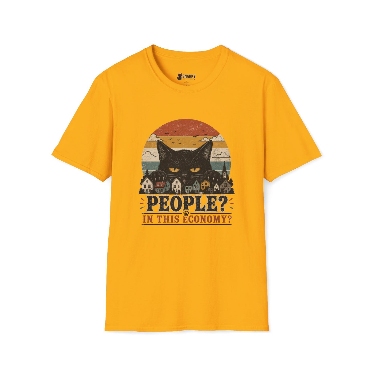 People? In This Economy? T-Shirt