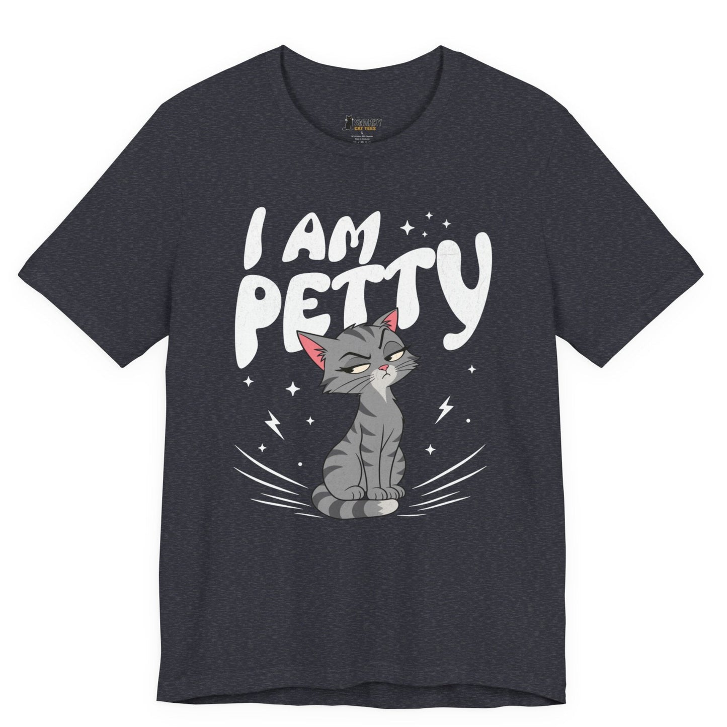 I Am Petty Gray Cat T-Shirt