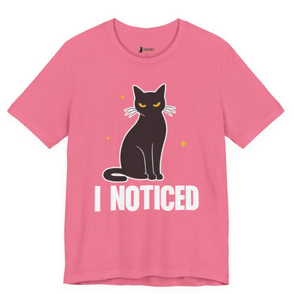 I Noticed Judgy Cat T-Shirt