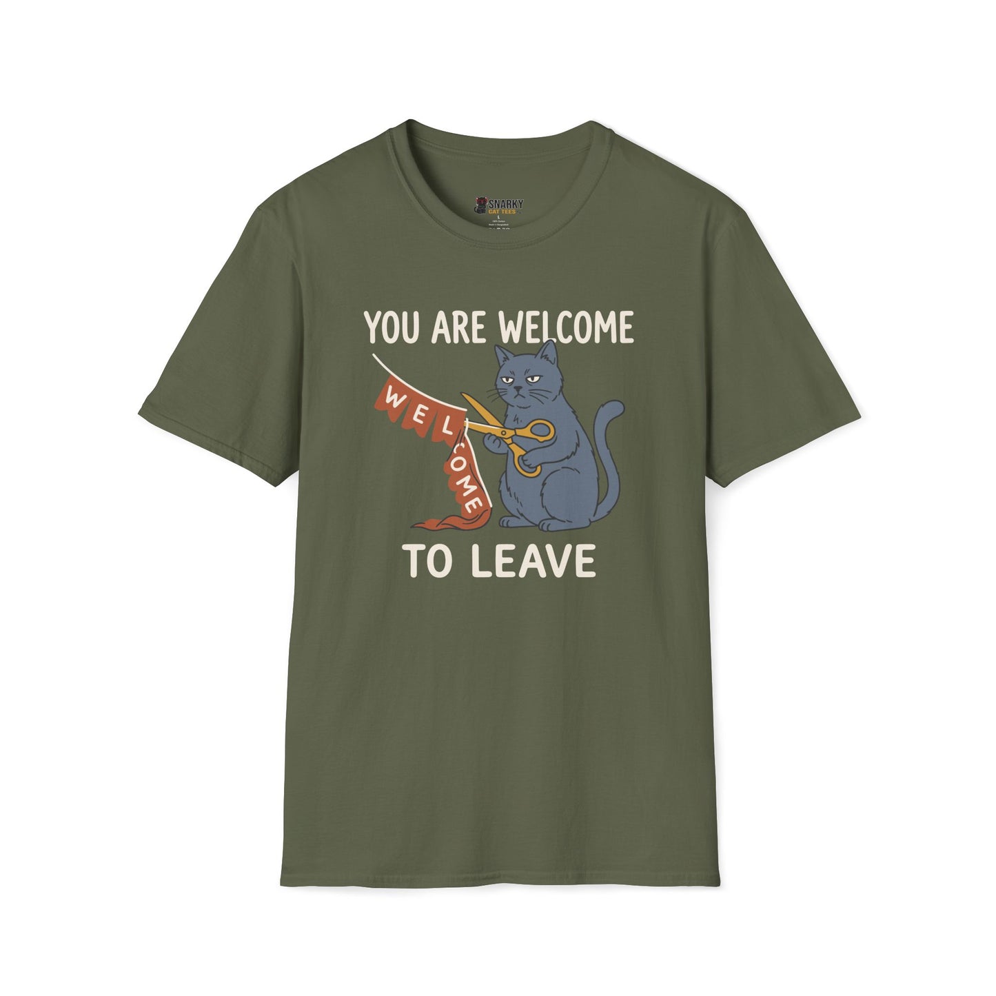 You Are Welcome To Leave T-Shirt