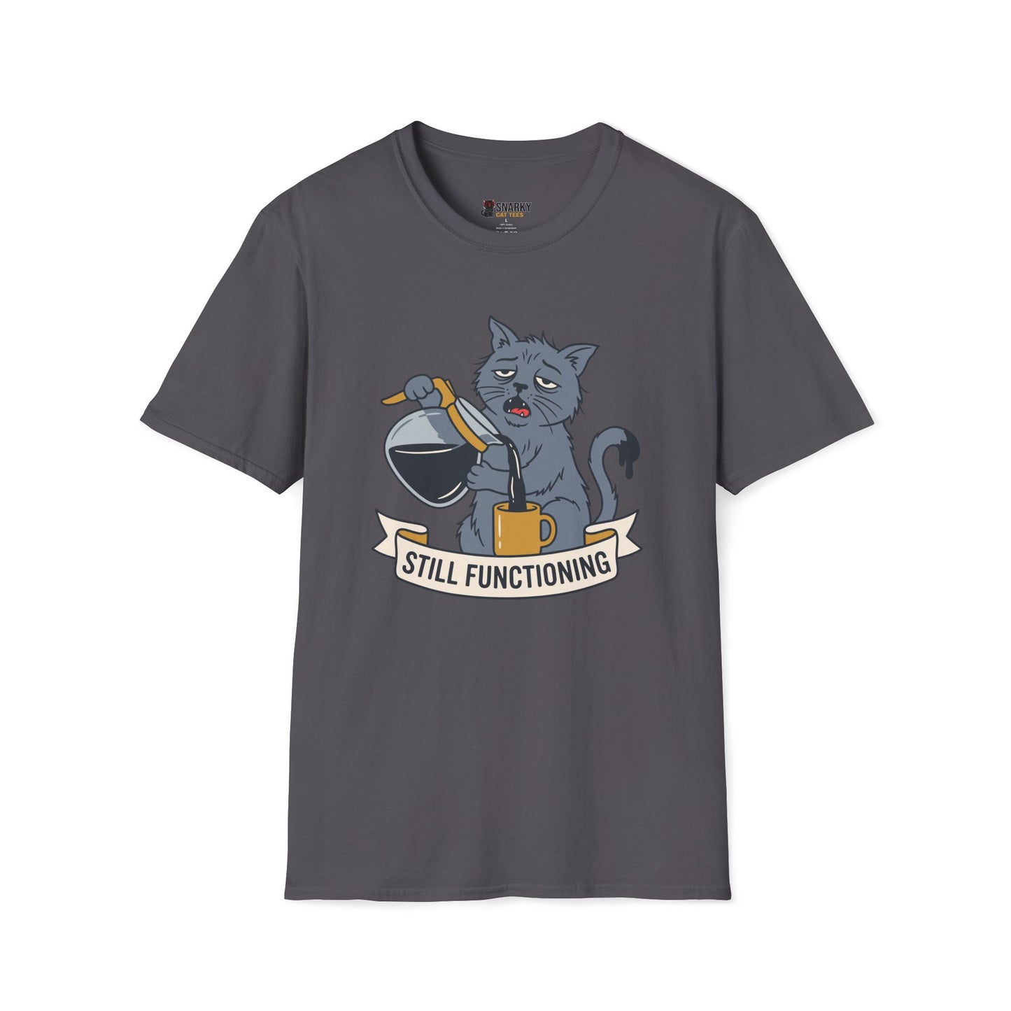 Still Functioning T-Shirt
