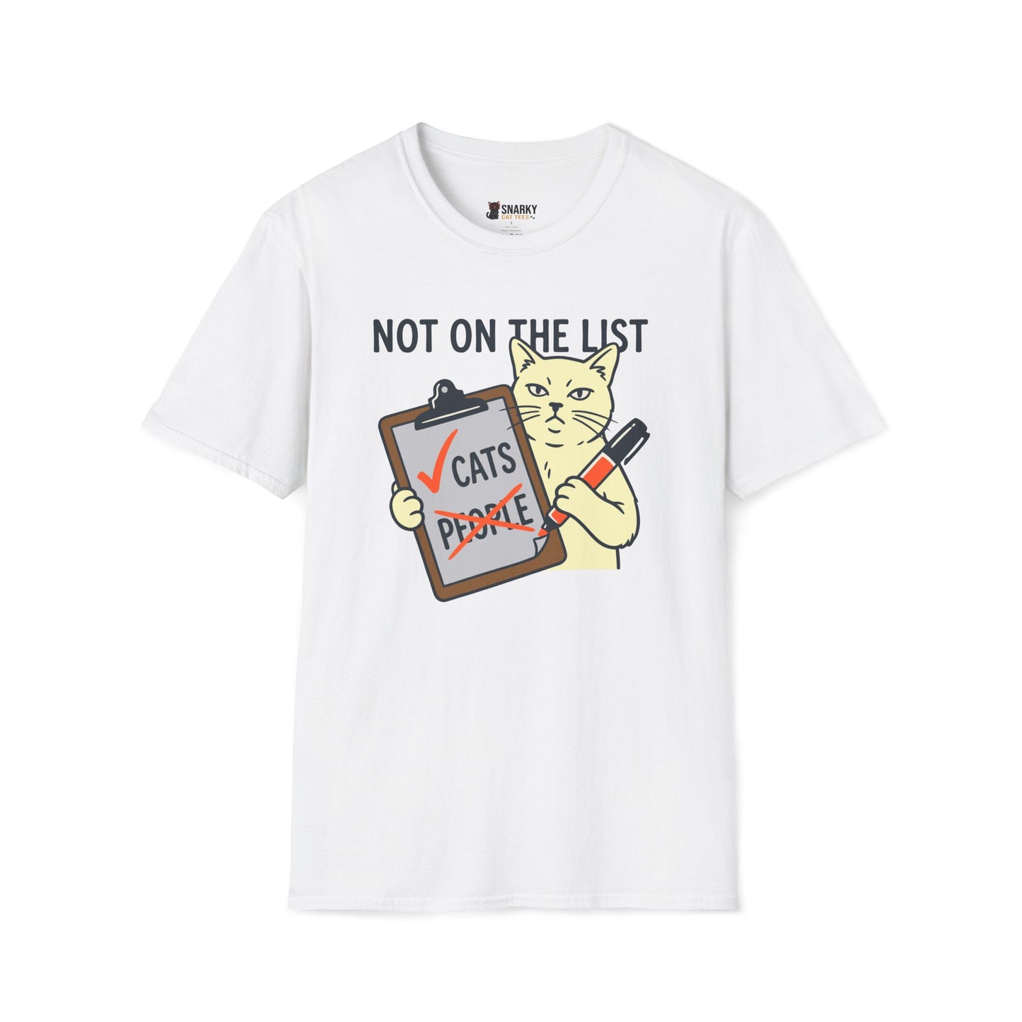Not On The List T-Shirt