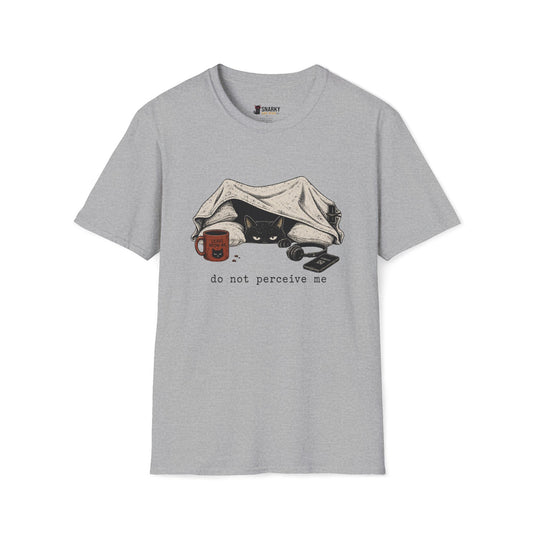Do Not Perceive Me T-Shirt
