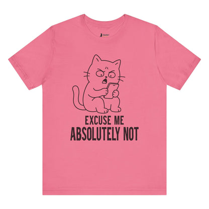 Absolutely Not Phone Cat T-Shirt