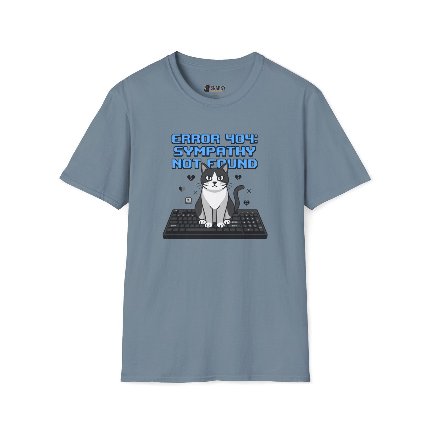 Sympathy Not Found T-Shirt