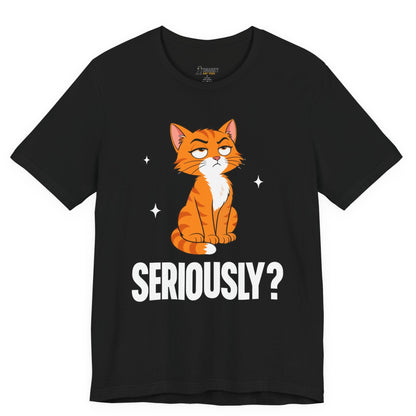 Snarky cat t-shirt with Seriously slogan and seated orange cat graphic on black shirt