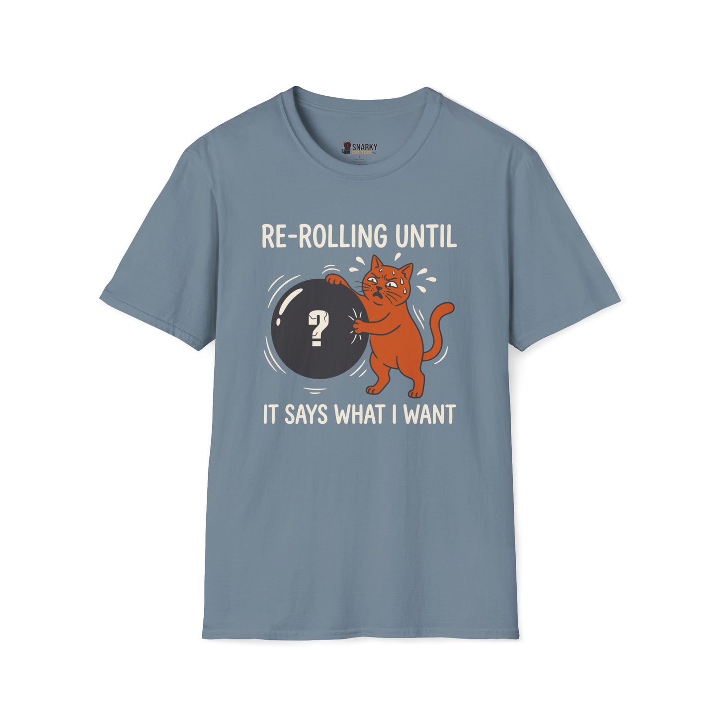 It Says What I Want T-Shirt