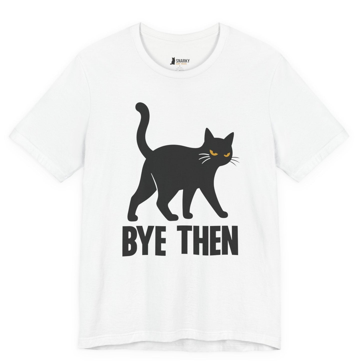 Bye Then Walking Cat T-Shirt