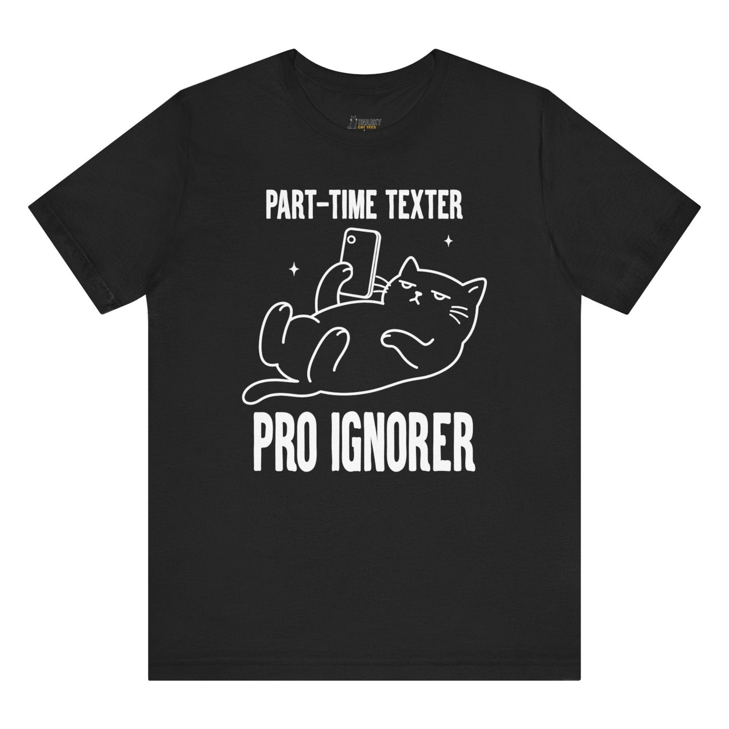 Funny cat t-shirt with Part-Time Texter Pro Ignorer slogan and phone cat graphic on black shirt