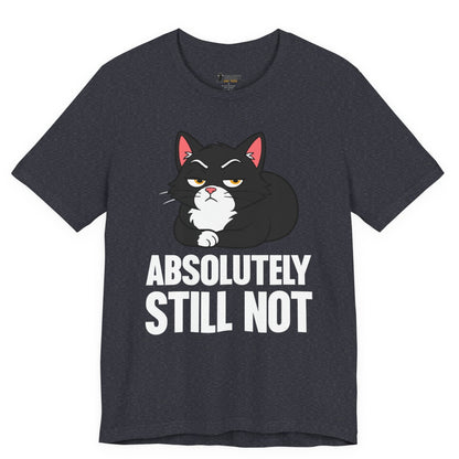 Absolutely Still Not Loaf Cat T-Shirt