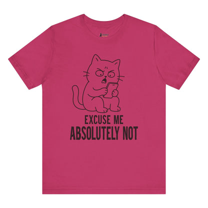 Absolutely Not Phone Cat T-Shirt