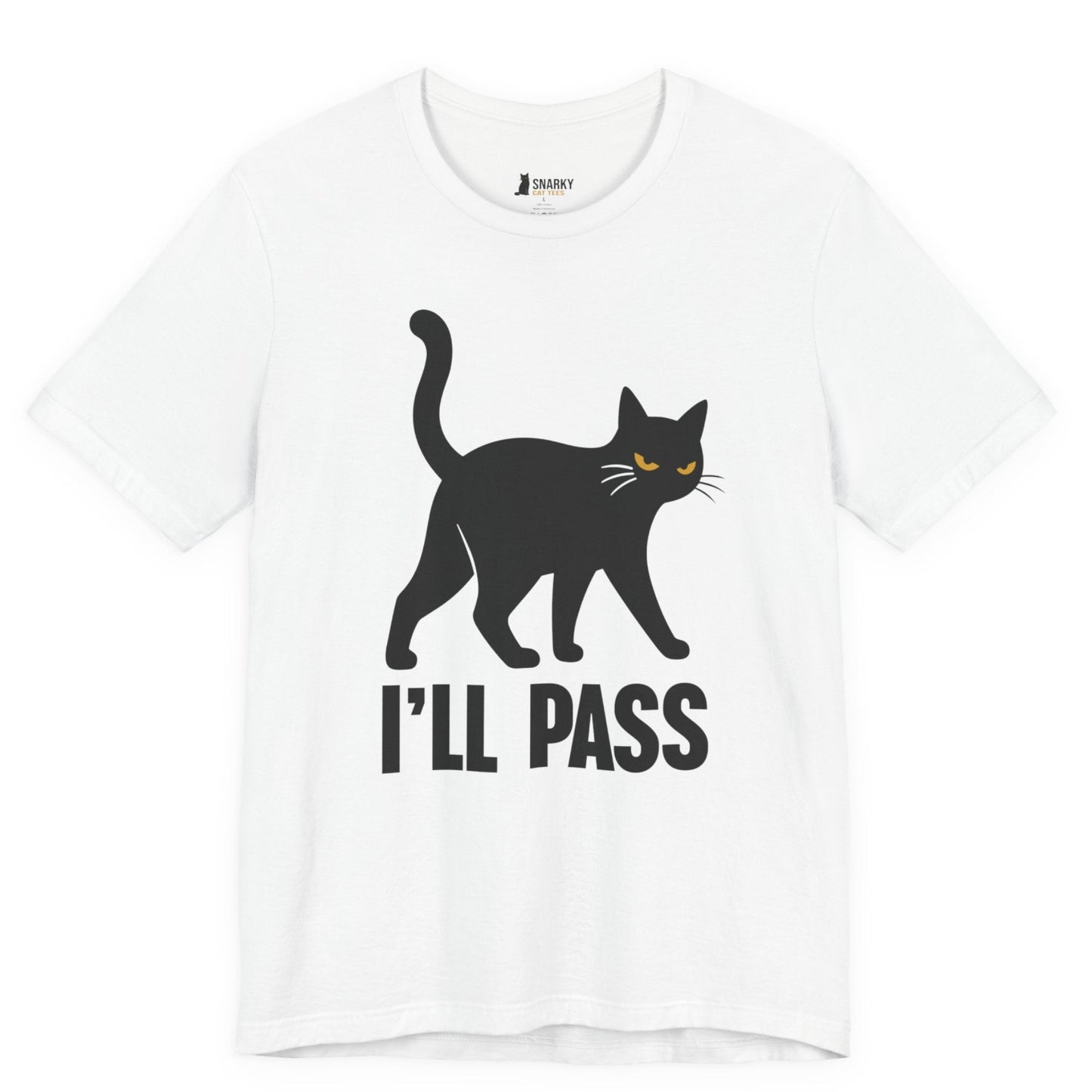 I’ll Pass Walking Cat T-Shirt