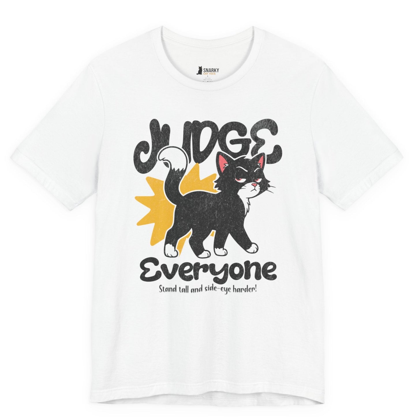 Funny cat t-shirt with Judge Everyone slogan and crown cat graphic on white shirt