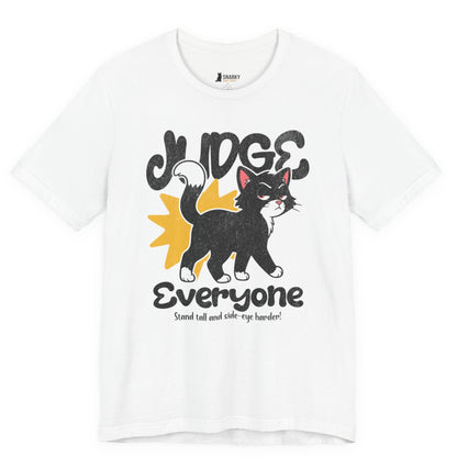Funny cat t-shirt with Judge Everyone slogan and crown cat graphic on white shirt