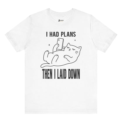 I Had Plans Phone Cat T-Shirt