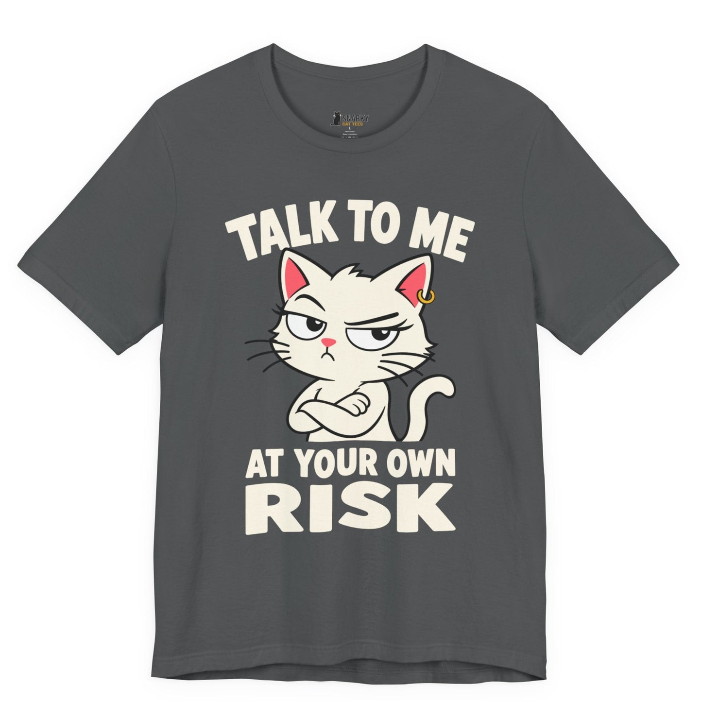 Talk to Me Risk Cat T-Shirt