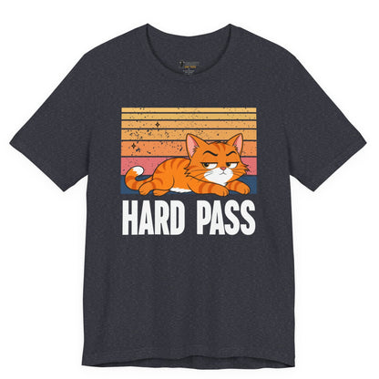 Hard Pass Lazy Cat T-Shirt
